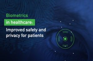 biometrics-in-healthcare-ebook Biometrics in Healthcare