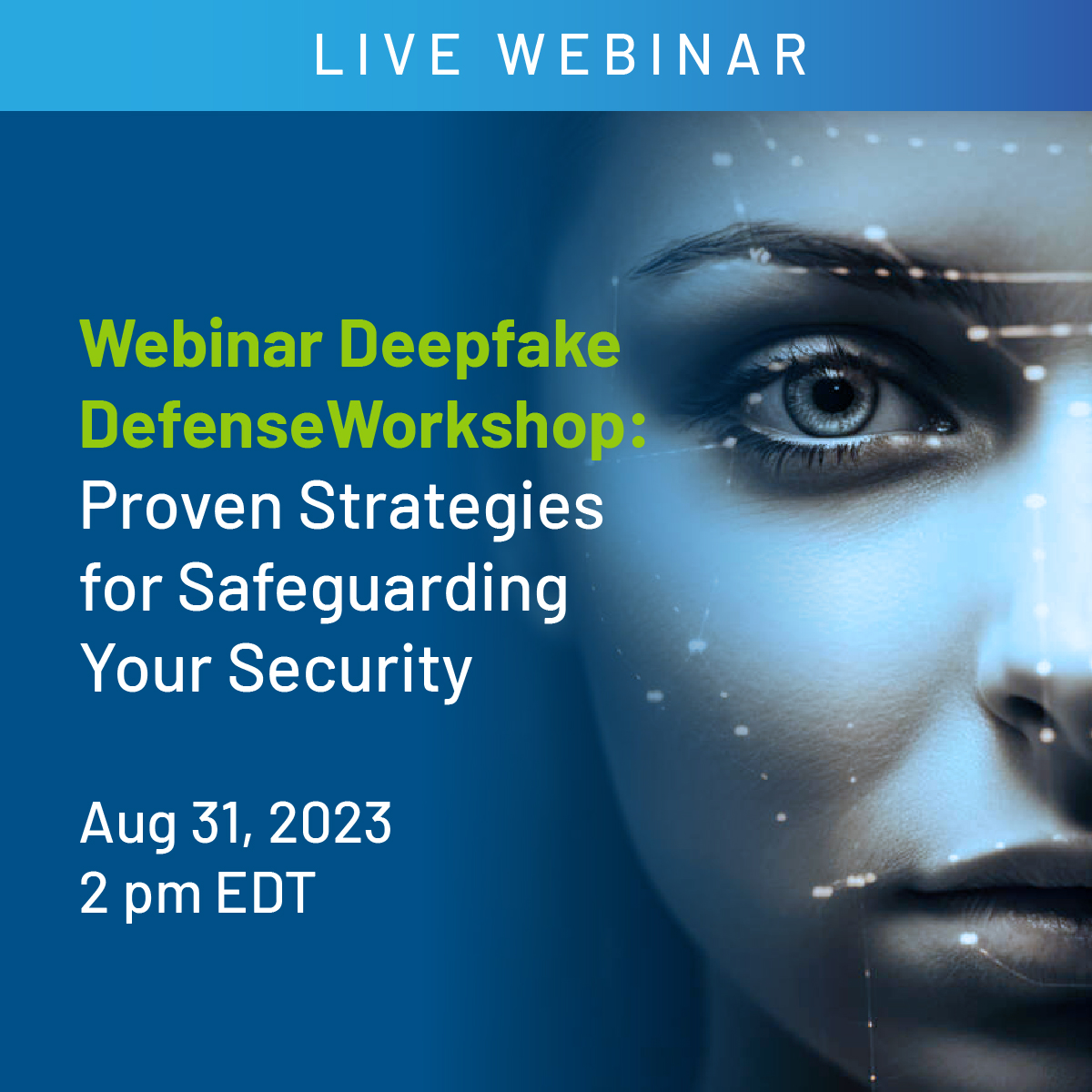 Deepfake Webinar