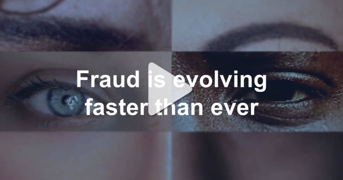 Fraud is evolving faster than ever